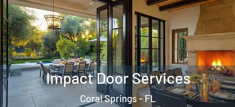  Impact Door Services Coral Springs - FL